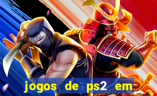 jogos de ps2 em formato iso